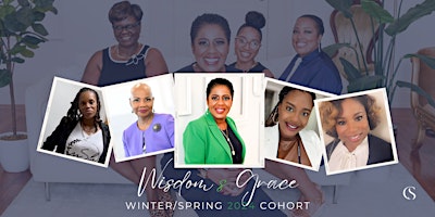 Imagem principal de Wisdom & Grace Winter - Spring 2024 Cohort