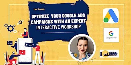 Hauptbild für Interactive Workshop: Optimize Your Google Ads Campaigns with an Expert