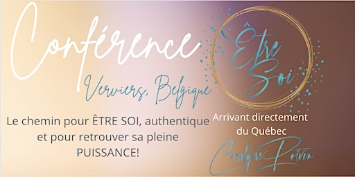 Immagine principale di Conférence Être Soi Verviers 30/05/2024 