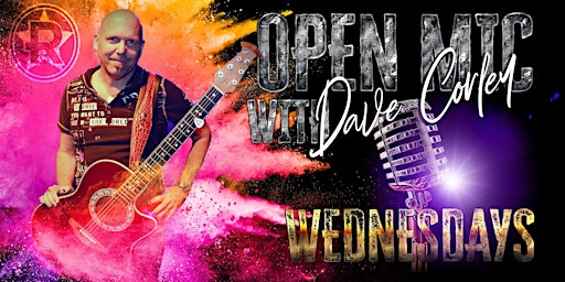Hauptbild für Open Mic Night with Dave Corley at The Revel Patio Grill (Wednesday)