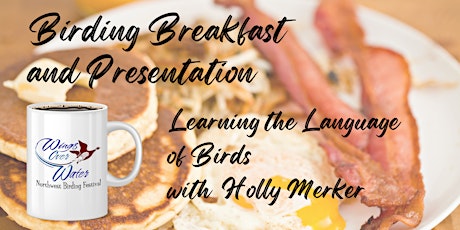 Birding Breakfast and Presentation: Learning the Language of Birds primary image