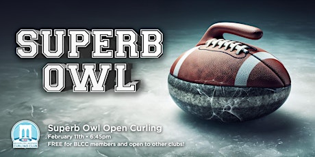 Immagine principale di Brooklyn Lakeside Curling Club - 2024 Superb Owl Open Curling Night 