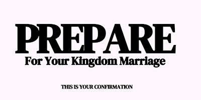 Break Free:  It's Time To Prepare For Your Kingdom Marriage! primary image