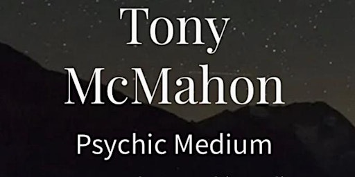 Image principale de Psychic night with Tony McMahon - Psychic Medium @ Malaga Drift