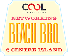 Cool Connections -- Networking Beach BBQ @ Centre Island primary image