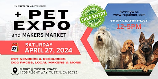 Imagem principal de PET EXPO & MAKERS MARKET  |  @ Tustin Flight