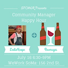 SFCMGR Presents: Community Manager Happy Hour at WeWork SoMa primary image