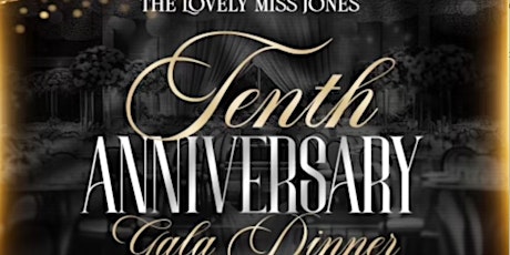 Lovely Miss Jones' 10 Year Anniversary Gala