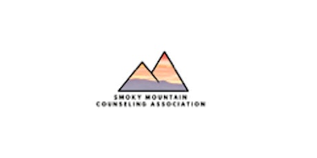 Smoky Mountain Counseling Association Annual Conference