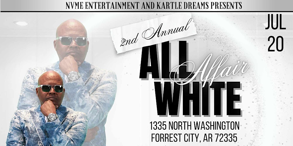 2nd Annual All White Affair Tickets, Sat, Jul 20, 2024 at 6:00 PM