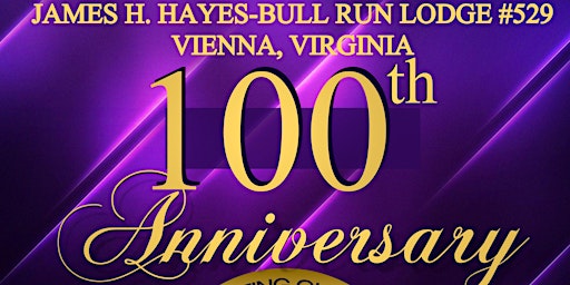 Hauptbild für James H Hayes Lodge #529 - 100th Anniversary Celebration