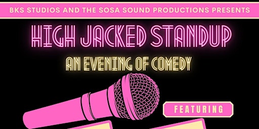 Hauptbild für HIGH JACKED STANDUP - An Evening of Comedy
