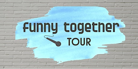 The Funny Together Tour -  Clean Comedy Show - Longview, TX.