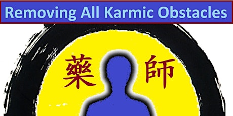 Removing All Karmic Obstacles: A Monthly Medicine Buddha practice