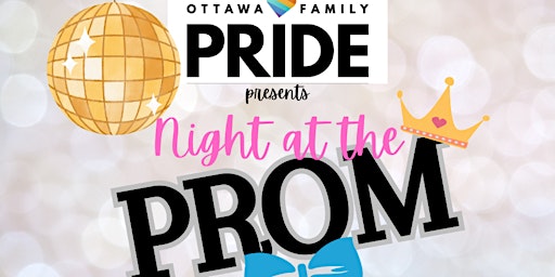 Image principale de Ottawa Pride Fest Night at the Prom Fundraiser