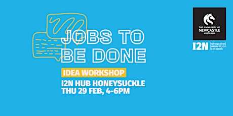 Image principale de Idea Workshop: Jobs to be Done