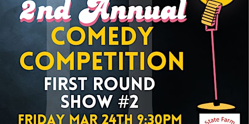 Imagem principal do evento 5/24   9:30pm FIRST round of 2nd Annual  Yellow & Co. Comedy Competition