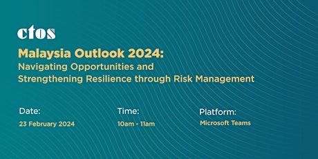 Imagem principal do evento Malaysia Outlook 2024: Navigating Opportunities & Strengthening Resilience