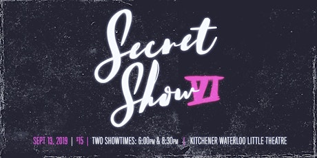 Secret Show VI: Magicians, Mind Readers & Variety Acts primary image