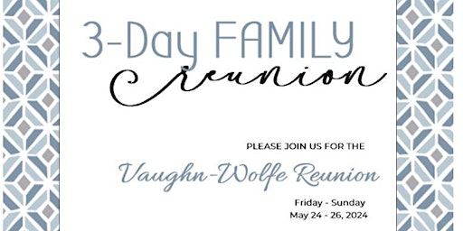 Image principale de Vaughn-Wolfe Reunion 2024