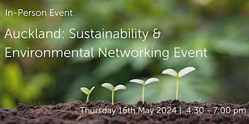 Imagem principal do evento NZ16524 Auckland: Sustainability & Environmental Networking Event
