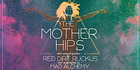 MOTHER HIPS - RED DIRT RUCKUS & MAD ALCHEMY @ THE HISTORIC ODD FELLOWS HALL primary image