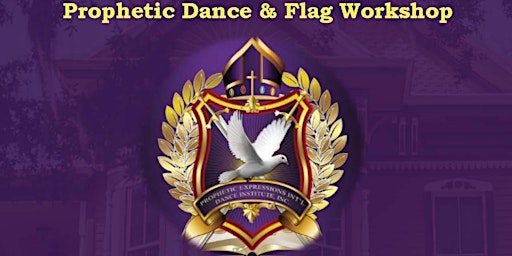 Prophetic Dance & Flag Workshop primary image