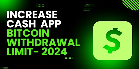 Can You Increase Cash App Bitcoin Withdrawal Limit?