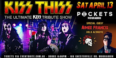 Primaire afbeelding van KISS THISS | Live at Pockets Moorabbin