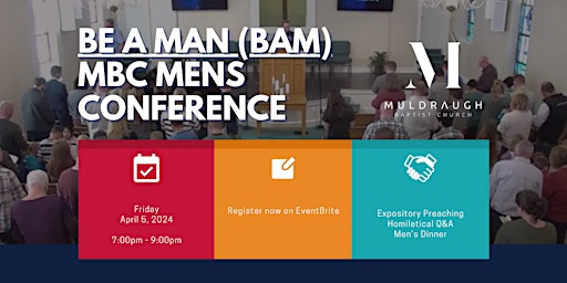 Primaire afbeelding van Muldraugh Baptist Church - Be A Man (BAM) Men’s Conference