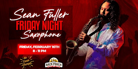 Imagen principal de Sean Fuller Friday Night  LIVE Saxophone at The Back Porch