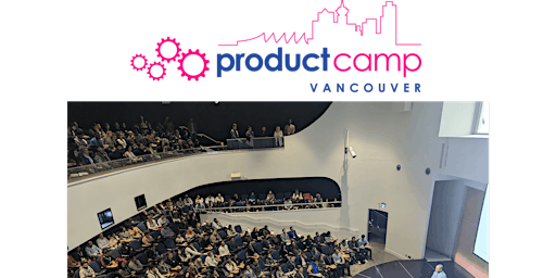 Primaire afbeelding van ProductCamp Vancouver 2024