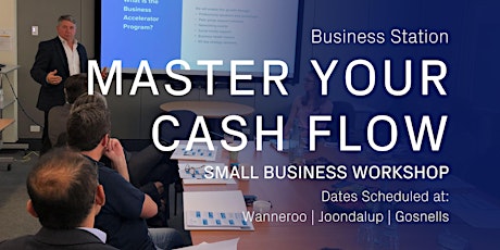 Hauptbild für Master Your Cash Flow: Workshop with Business Station at JOONDALUP