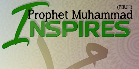 Prophet Muhammad Celebration Banquet & Muhammad (PBUH) Inspires Excellence Awards