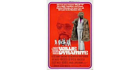 Classic Black Cinema Series: Willie Dynamite