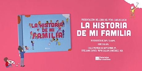 Imagen principal de Presentación del Libro "La Historia de mi Familia" - USBI Xalapa