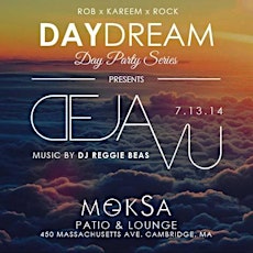 Day Dream - Day Party Series presents  Deja Vu primary image