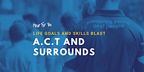 Imagem principal do evento 2024 Hear For You ACT Life Goals & Skills Blast - Canberra
