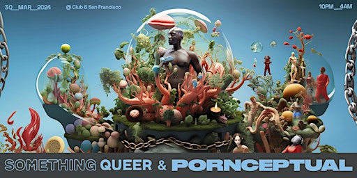 Image principale de Something Queer x Pornceptual