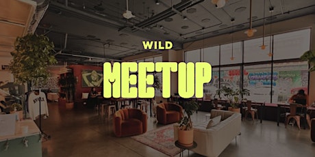 Image principale de WILD Meetup: East Bay, February - Kinfolx