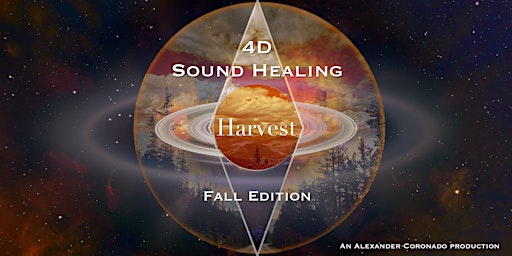 Primaire afbeelding van 4D Sound Healing: Harvest: Fall Edition