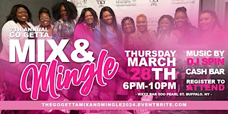 The Go Getta Mix And Mingle: 7th Annual Toast