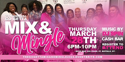 Primaire afbeelding van The Go Getta Mix And Mingle: 7th Annual Toast