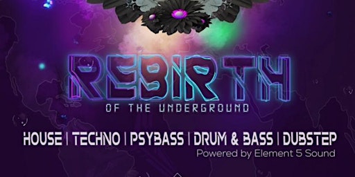 Imagem principal do evento Rebirth: of the Underground