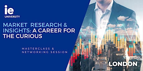 IE Talks in London - Market Research & Insights: A Career for the Curious