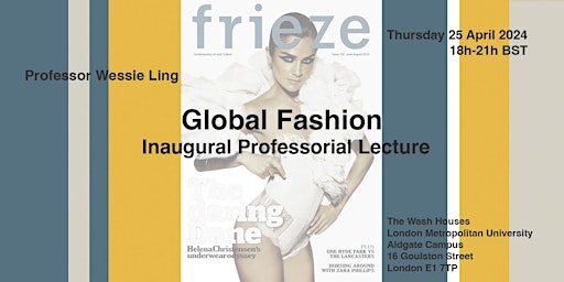 Image principale de Inaugural lecture: 'Global Fashion' - Prof. Wessie Ling