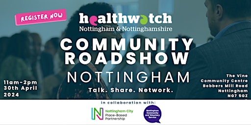 Hauptbild für Healthwatch Nottingham & Nottinghamshire Community Roadshow