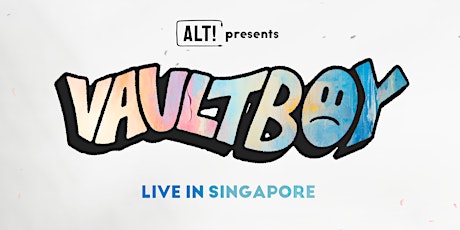 VAULTBOY -  Live in Singapore