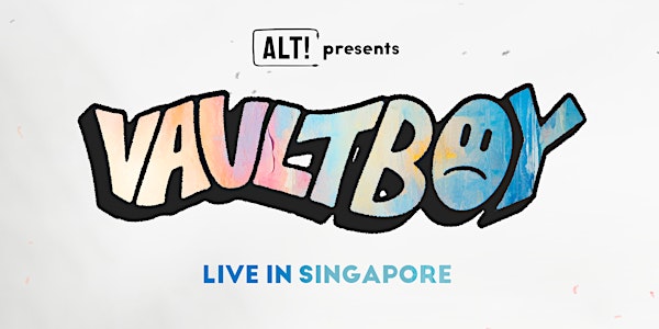 VAULTBOY -  Live in Singapore