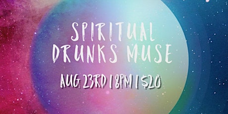 Imagem principal do evento Spiritual Drunks Muse